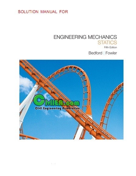 engineering mechanics statics and dynamics bedford solution manual